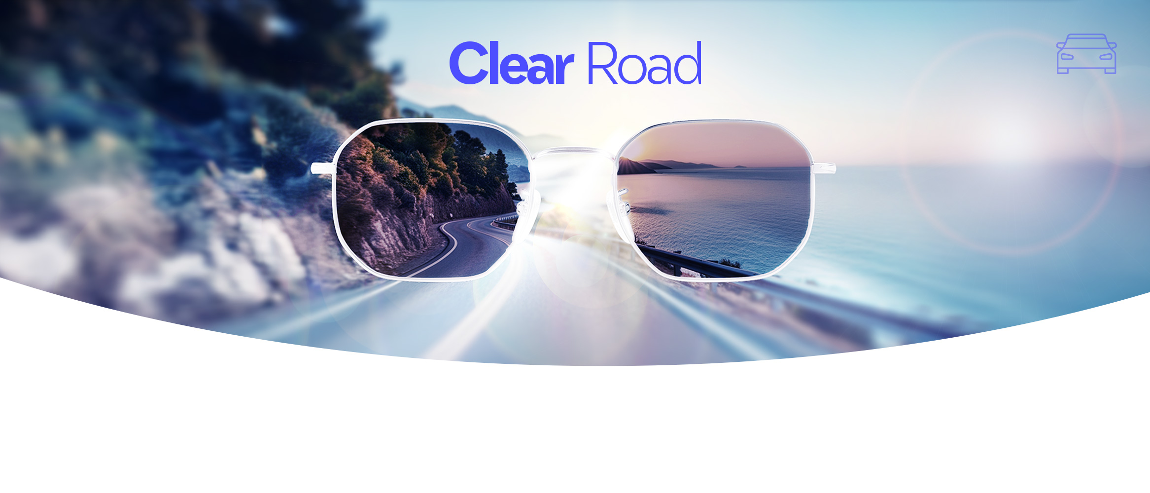 Clear Road - Lenses for Driving