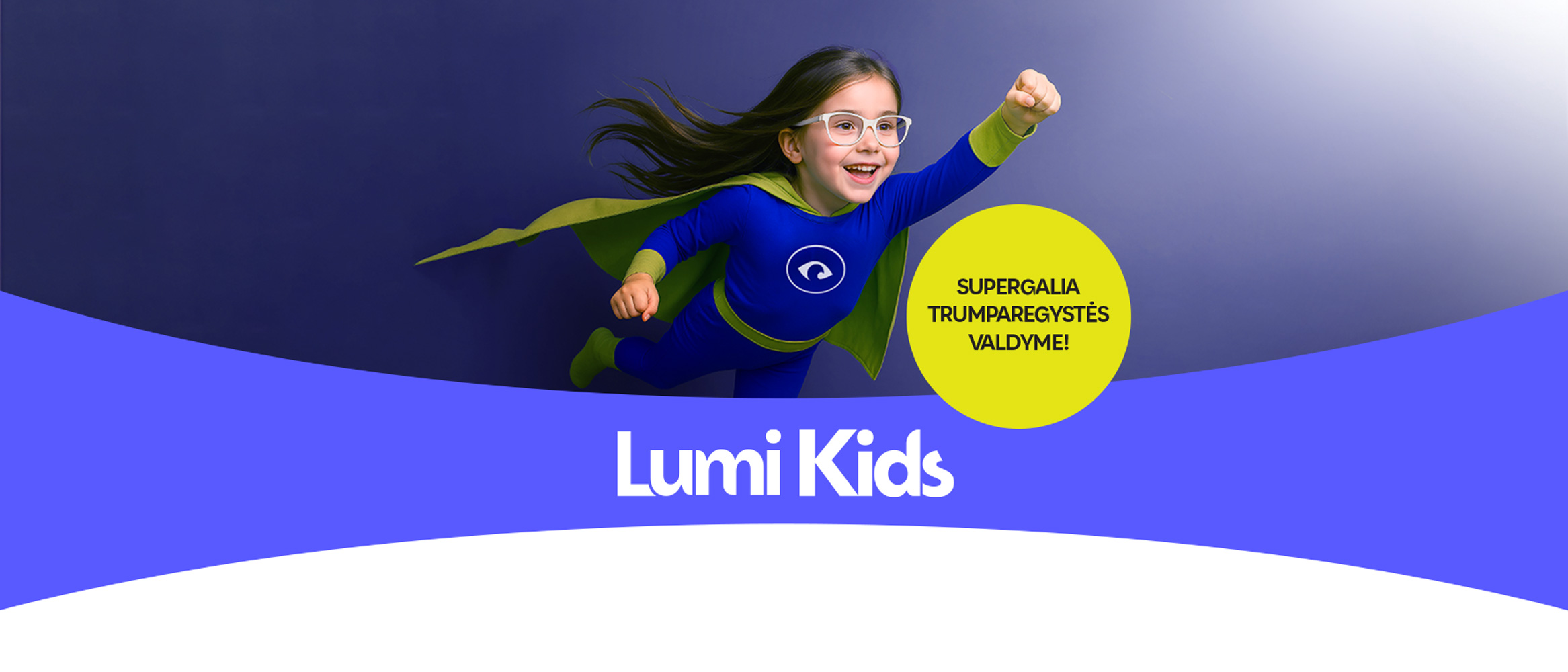 Lumi Kids lęšiai